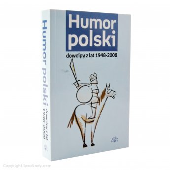 Humor polski dowcipy z lat 1948-2008