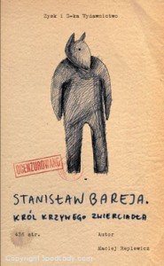 Stanis�aw Bareja Kr�l Krzywego zwierciad�a