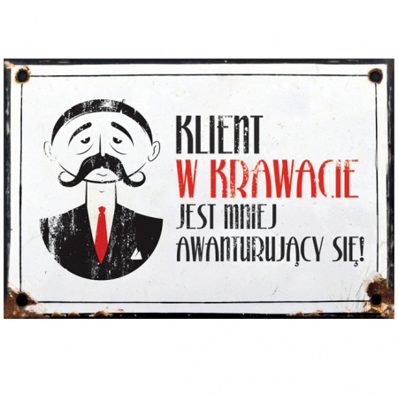 Tablica informacyjna "Klient awanturuj�cy si�"