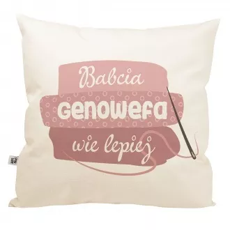 Poduszka z imieniem "Babcia wie lepiej"
