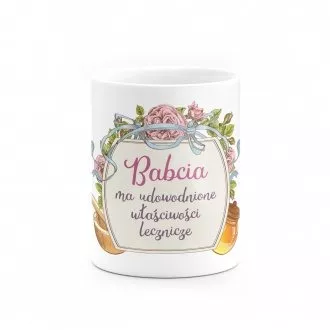 Kubek "Babcia ma udowodnione właściwości lecznicze"