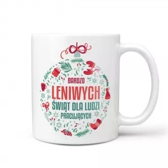 Kubek Leniwych świąt dla ludzi pracujących