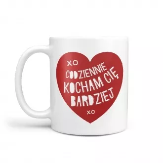 Kubek "Codziennie kocham Cię bardziej"