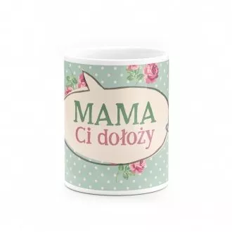 Kubek "Mama Ci dooy"