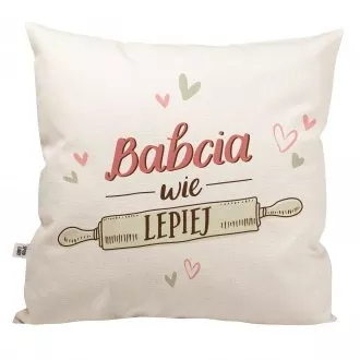 Poduszka "Babcia wie lepiej"