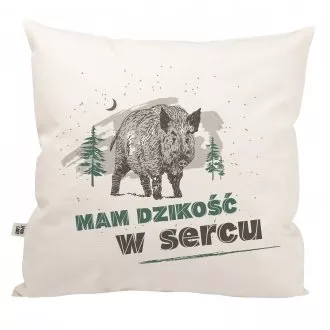 Poduszka " Mam dzikość w sercu" z dzikiem