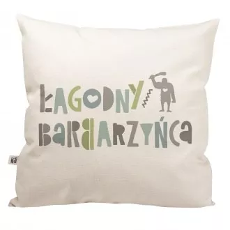 Poduszka "Łagodny barbarzyńca"