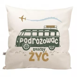 Poduszka "Podróżować znaczy żyć"
