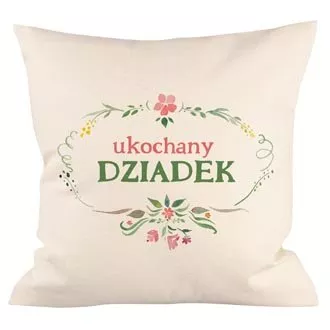 Poduszka "Ukochany Dziadek"