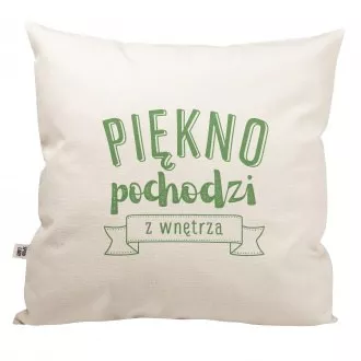 Poduszka "Piękno pochodzi z wnętrza"