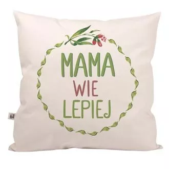 Poduszka "Mama wie lepiej"