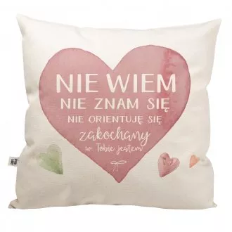 Poduszka "Nie wiem... zakochany jestem"
