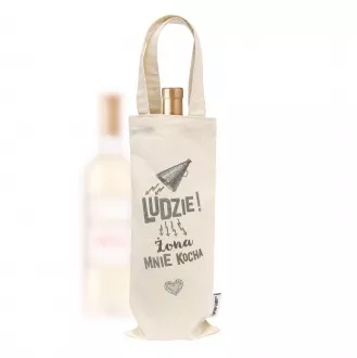 Torebka na alkohol "Ludzie! Żona mnie kocha"