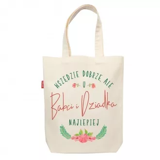 Torba "Wszdzie dobrze, ale u babci i dziadka najlepiej"
