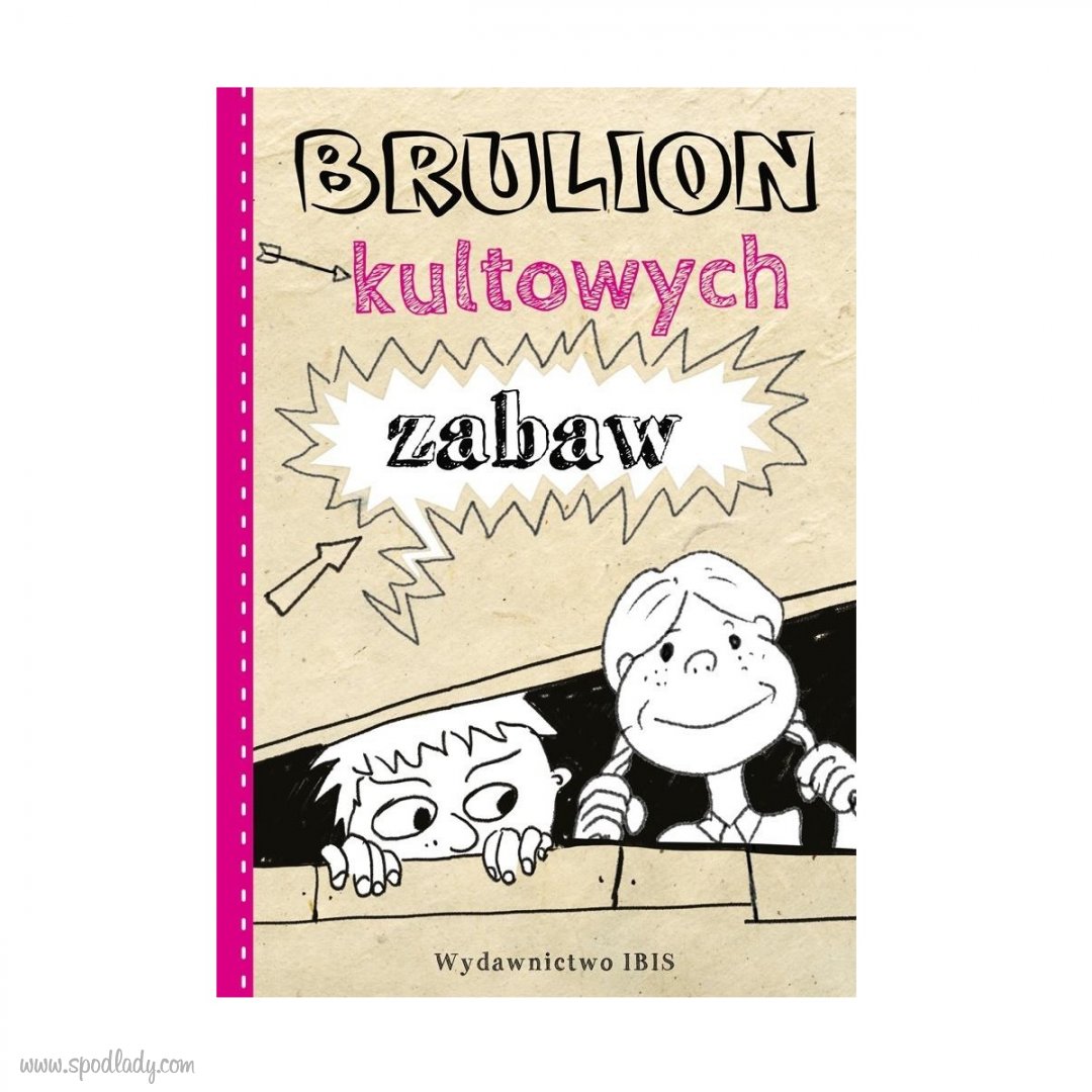 Brulion kultowych zabaw