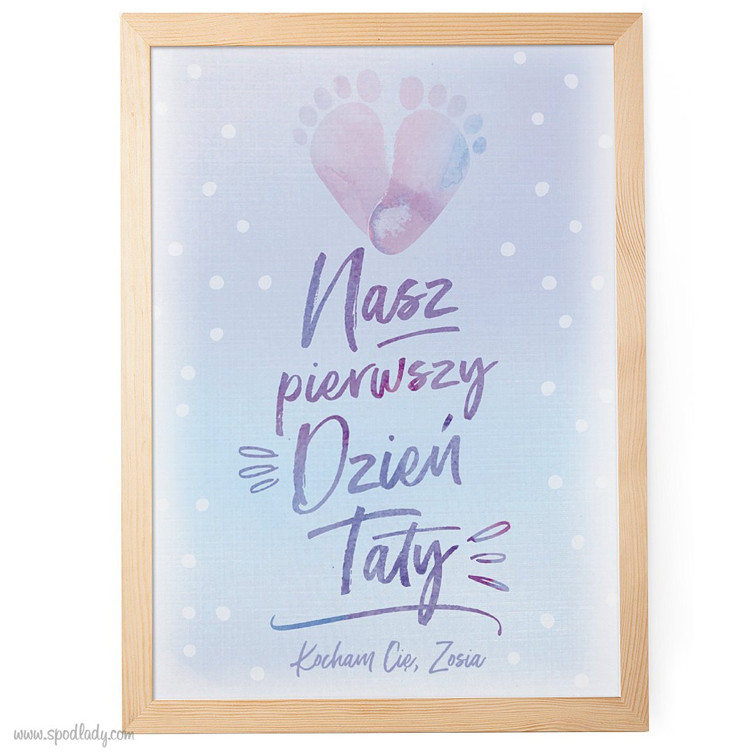 Prezent Na Dzień Taty Od Niemowlaka Obrazek z personalizacją "Pierwszy dzień taty" - prezent na Dzień Ojca
