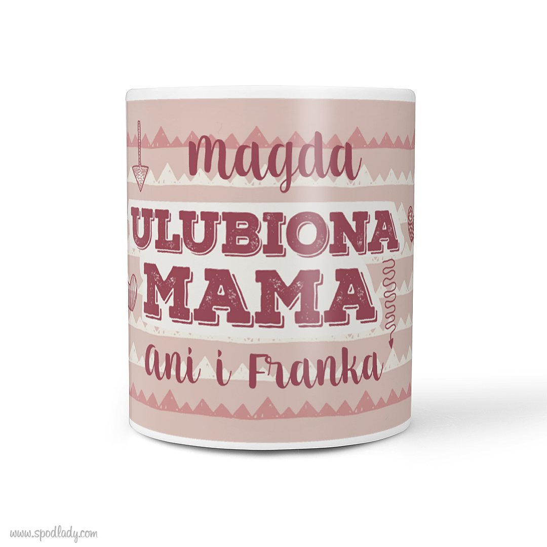 Personalizowany kubek "Ulubiona mama"