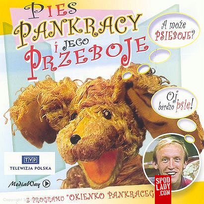 Pies Pankracy i jego przeboje