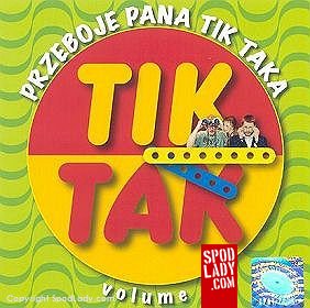 Przeboje Pana Tik Taka Vol.2