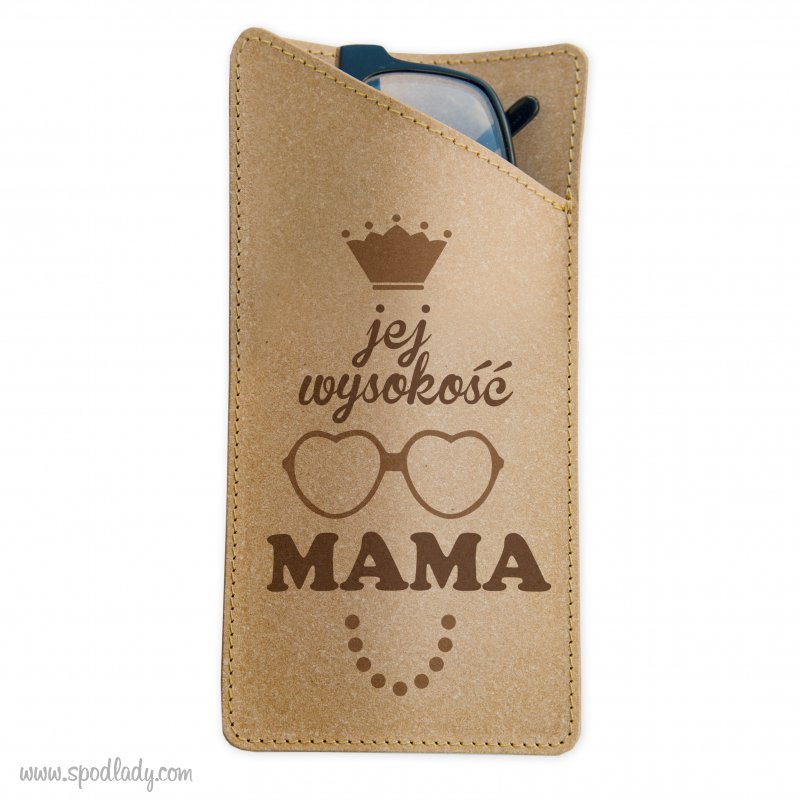  Etui na okulary "Jej wysoko mama"