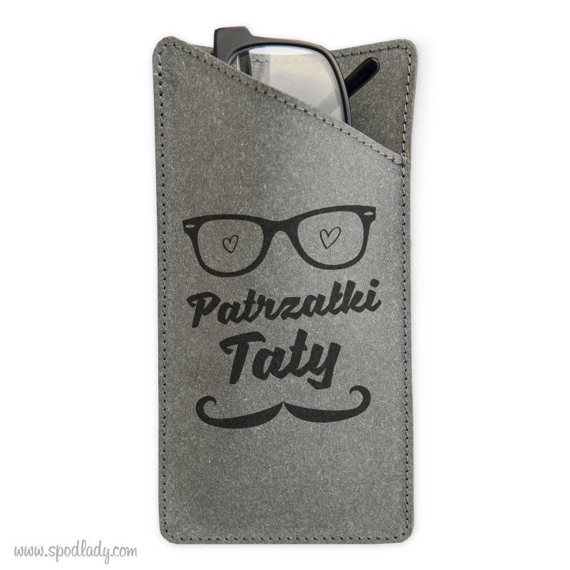 Etui na okulary "Patrzaki taty"