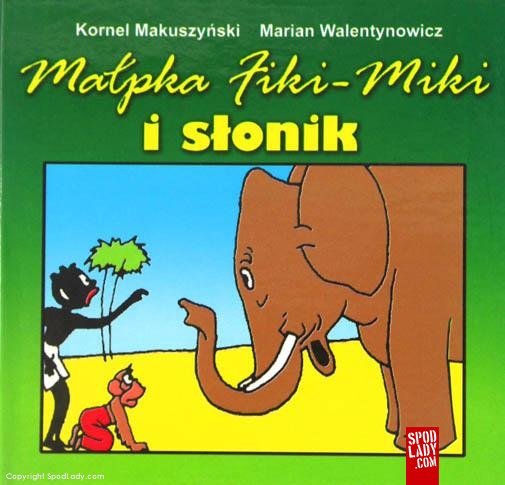 MA�PKA FIKI-MIKI I S�ONIK