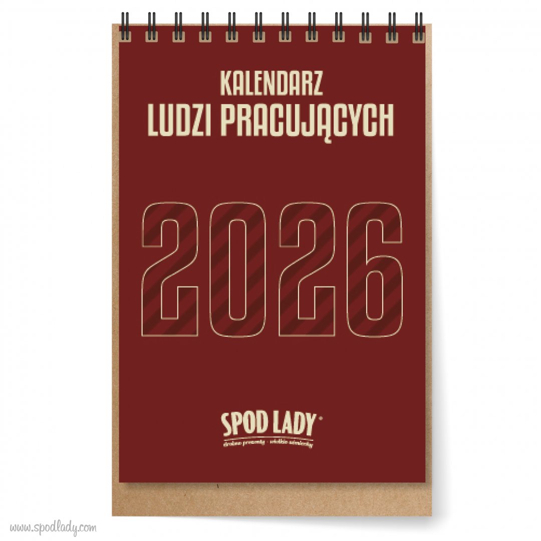  Kalendarz Ludzi Pracujcych 2026 - na biurko