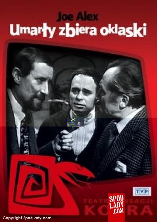 Teatr Sensacji "Kobra" - Umary zbiera oklaski