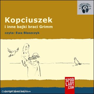 Kopciuszek i inne bajki braci Grimm na CD czyta Ewa Baszczyk