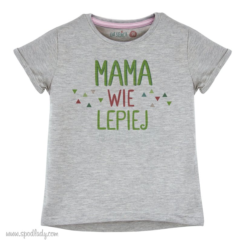 Koszulka dla dziewczynki "Mama wie lepiej" 