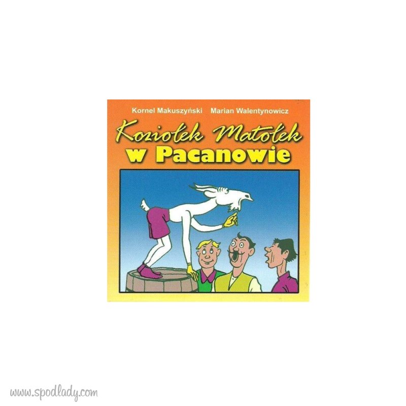 Kozioek Matoek w Pacanowie