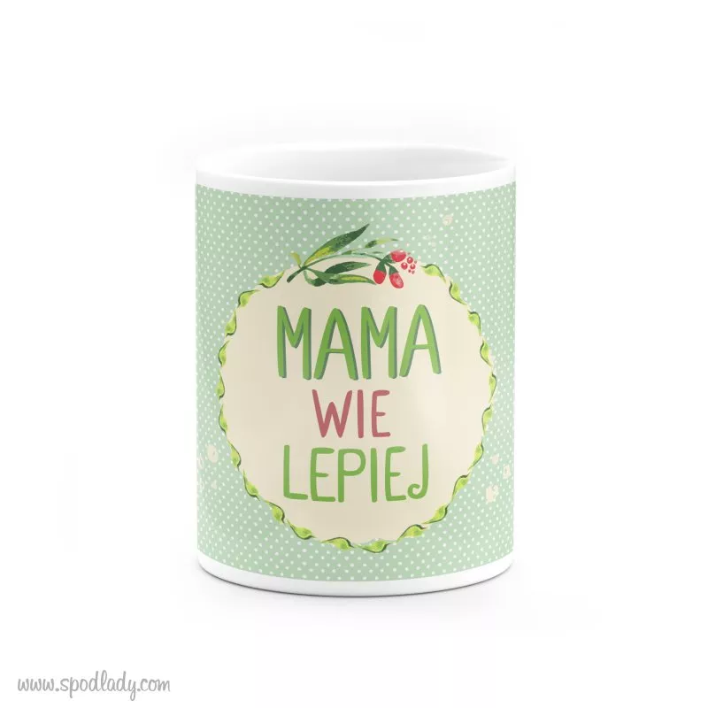  Kubek "Mama wie lepiej"