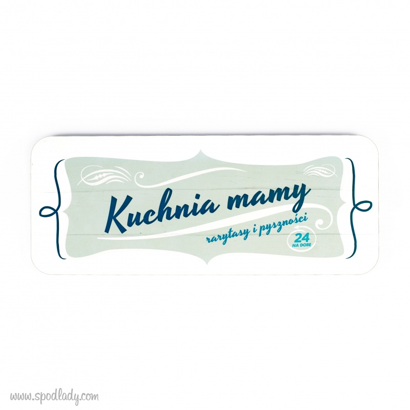 Tabliczka drewniana "Kuchnia mamy"