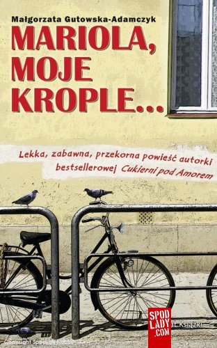 Mariola, moje krople!