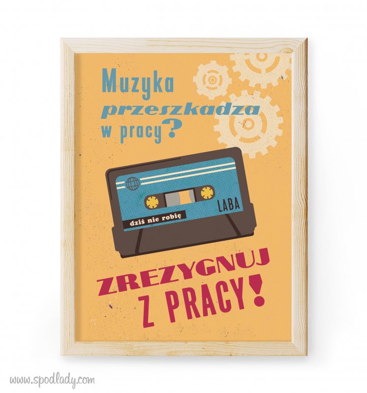 Plakat "Jeli muzyka przeszkadza"
