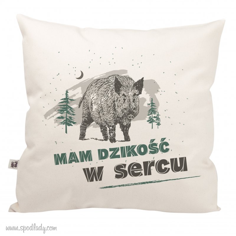 Poduszka " Mam dziko w sercu" z dzikiem