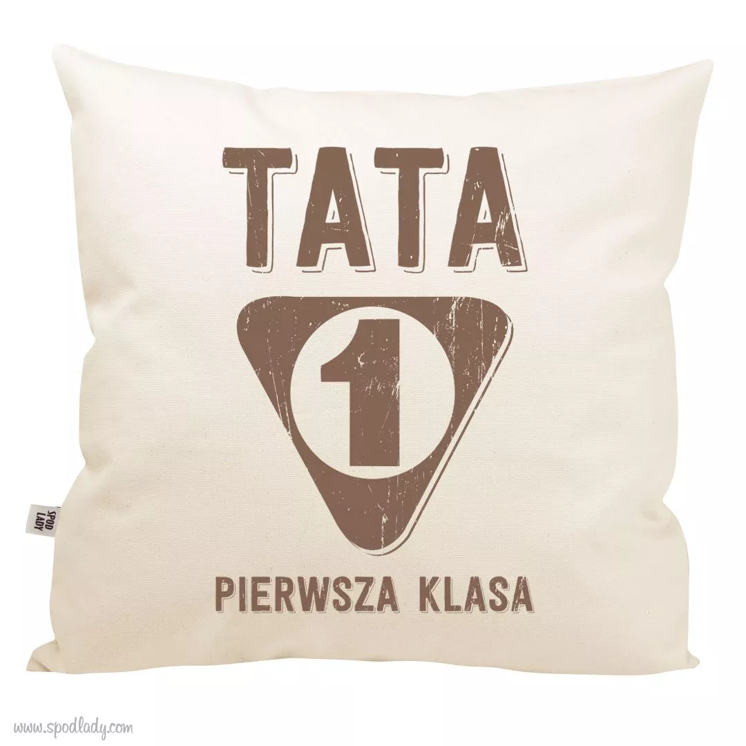 Poduszka "Tata 1 klasa"