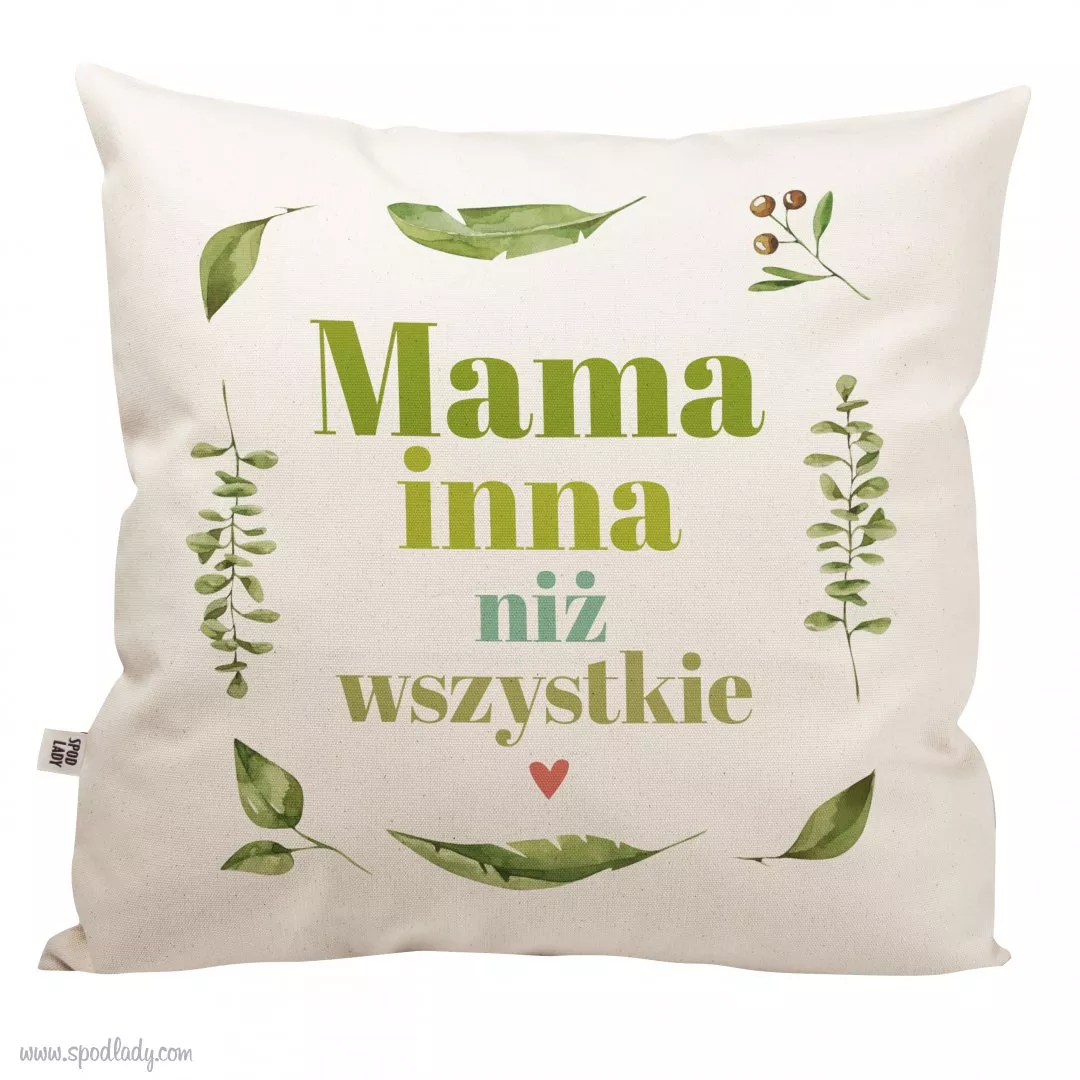 Poduszka "Mama inna ni wszystkie"