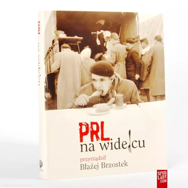 PRL na widelcu