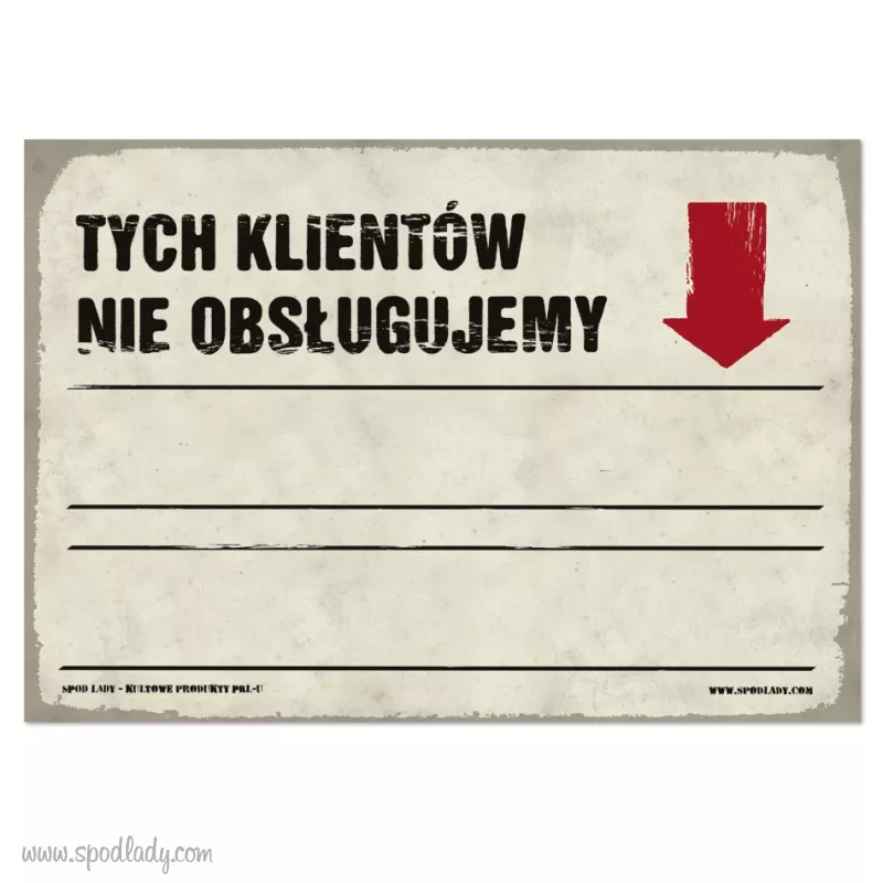 Tablica "Tych klientw nie obsugujemy" 