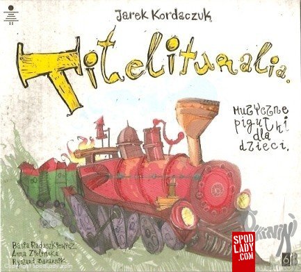 Titelituralia. Muzyczne piguki dla dzieci - pyta CD