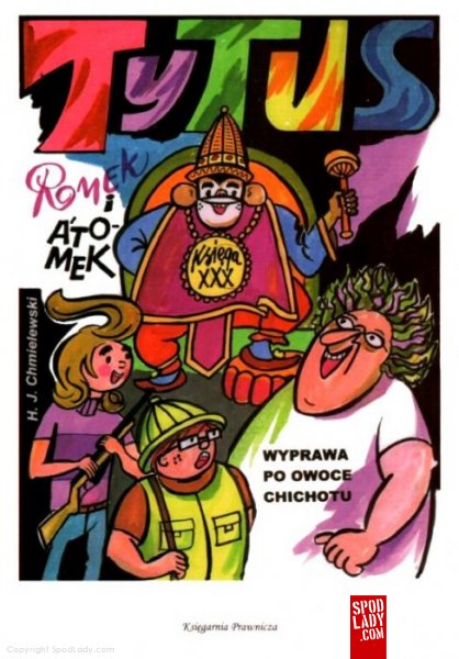 Tytus, Romek i A'Tomek XXX. Wyprawa po owoce chichotu