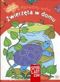 Malowanki wodne. Zwierzta w domu