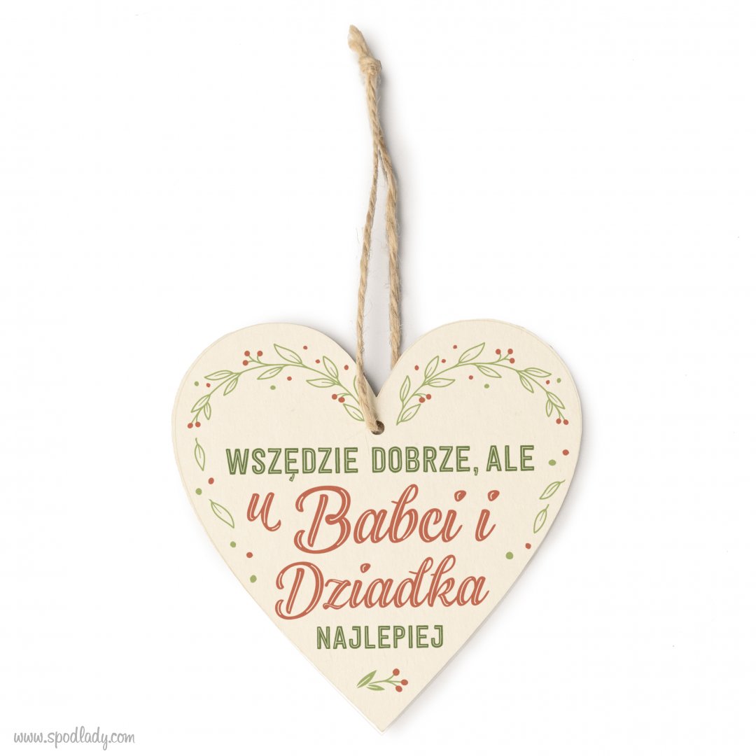 Zawieszka "U babci i dziadka najlepiej"