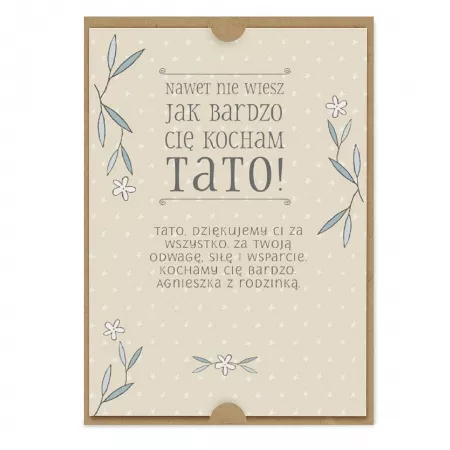 Kartka dla Taty "Nawet nie wiesz..." - prezent na Dzie� Ojca od dziecka