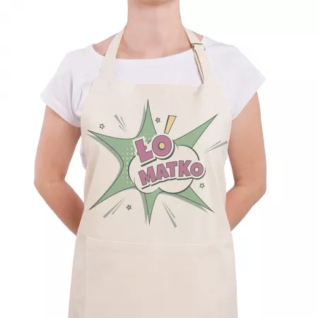 Fartuch "�o matko!"