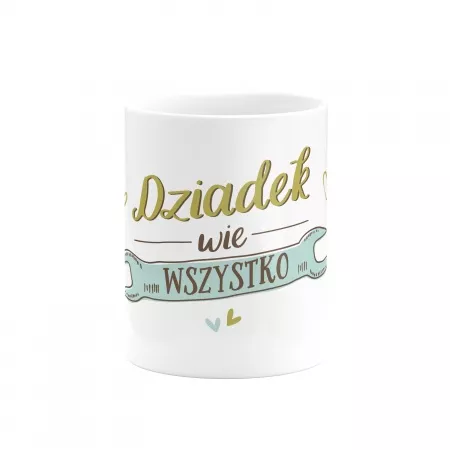 Kubek "Dziadek wie wszystko"