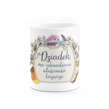 Kubek "Dziadek ma udowodnione w�a�ciwo�ci lecznicze"