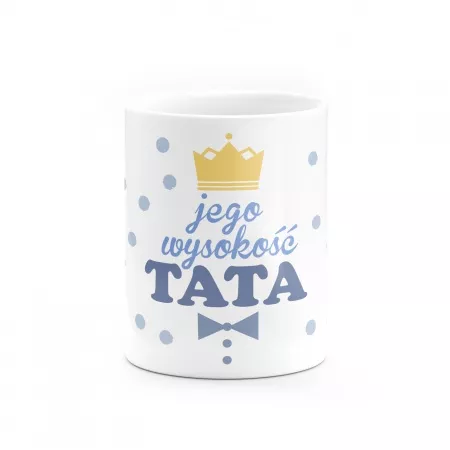 Kubek "Jego wysoko�� Tata"