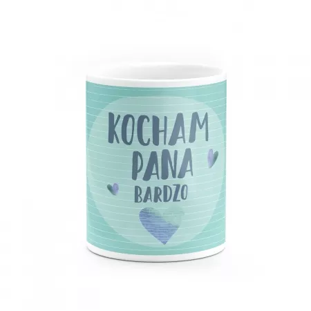 Kubek "Kocham Pana bardzo"